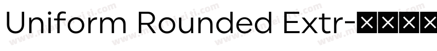 Uniform Rounded Extr字体转换
